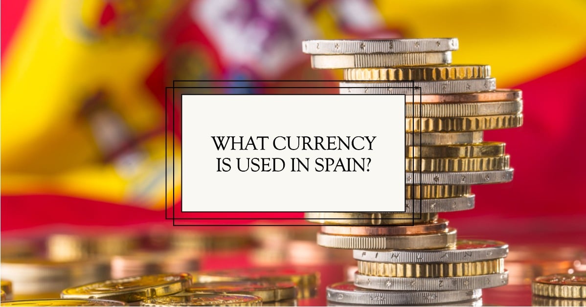 What Currency is Used in Spain? The Euro Perspective