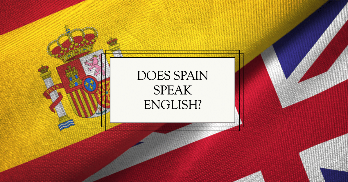 a featured blog image for an article about does Spain speak English